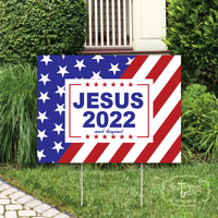 Jesus 2022 and Beyond Yard Sign - USA - America - Heal our land - Christian Americans