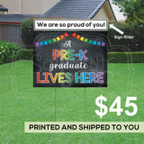 Pre-K Graduate Yard Sign - Without Name for Anonymity and Security of your Little