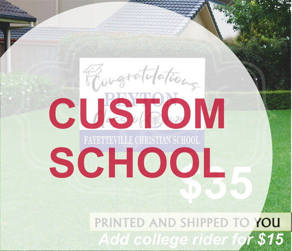 Custom Senior Yard Sign - Choose Your School