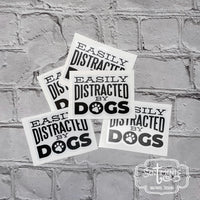 Easily Distracted by Dogs 3” Sticker
