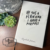 He has a Plan and I Have a Purpose Journal